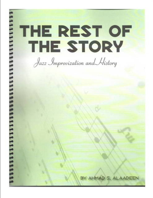 Rest Of The Story, Jazz Improvization and History