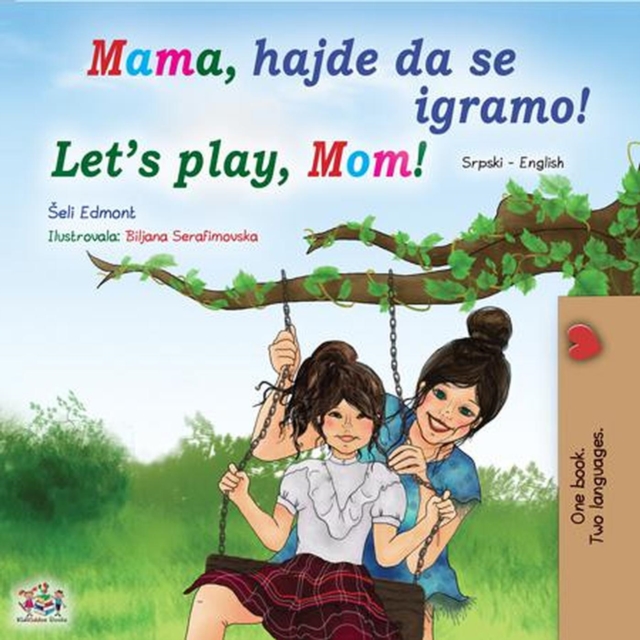 Mama, hajde da se igramo! Let's Play, Mom!