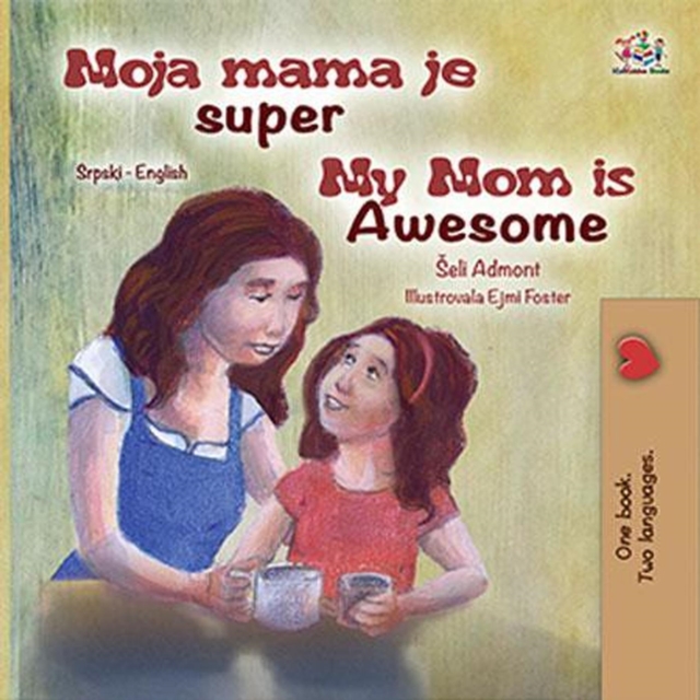 Moja mama je super My Mom is Awesome