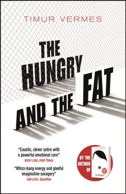 Hungry and the Fat