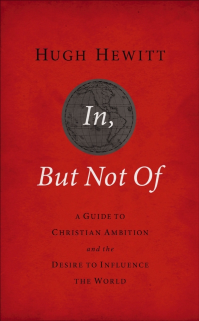 In, But Not Of Revised and   Updated