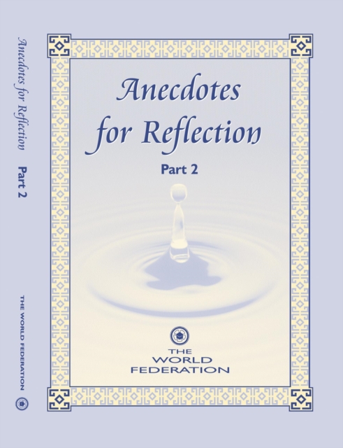 Anecdotes for Reflection- Part 2