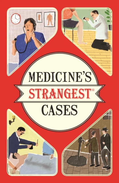 Medicine's Strangest Cases