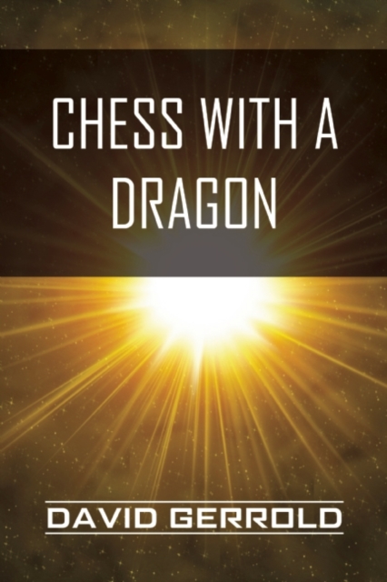 Chess with a Dragon