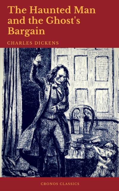 Haunted Man and the Ghost's Bargain (Cronos Classics)