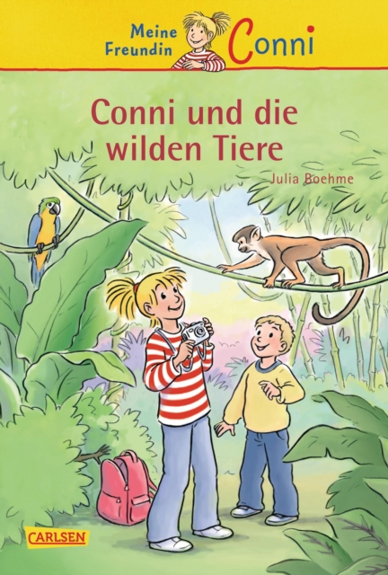 Conni Erzählbände 23: Conni und die wilden Tiere
