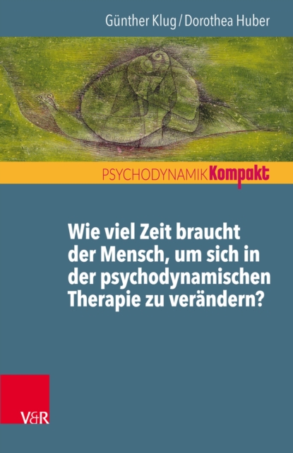 Wie viel Zeit braucht der Mensch, um sich in der psychodynamischen Therapie zu verändern?