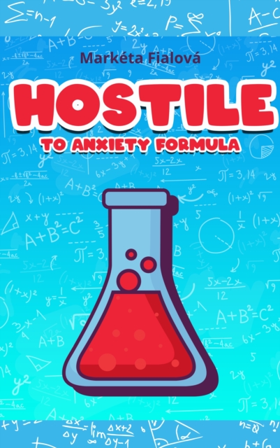 Hostile to anxiety formula