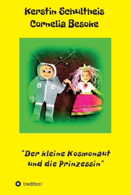 Der kleine Kosmonaut und die Prinzessin