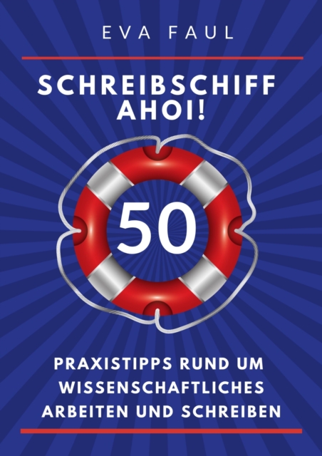 Schreibschiff Ahoi! Erfolgreich in den Hafen der Abschlussarbeit segeln