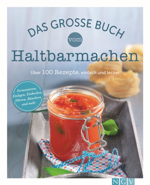 Das große Buch vom Haltbarmachen