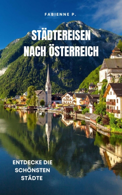 Städtereise nach Österreich