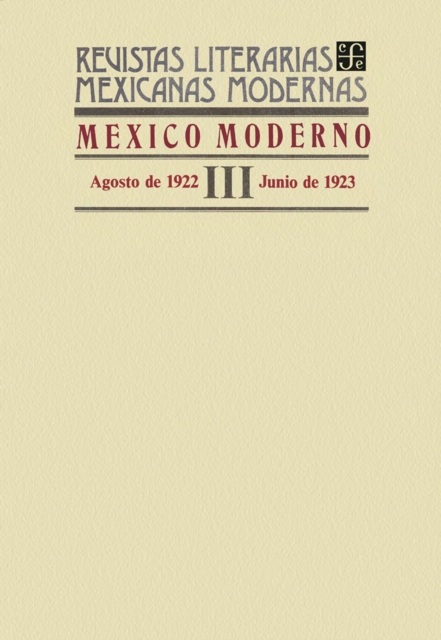 México moderno III, agosto de 1922–junio de 1923