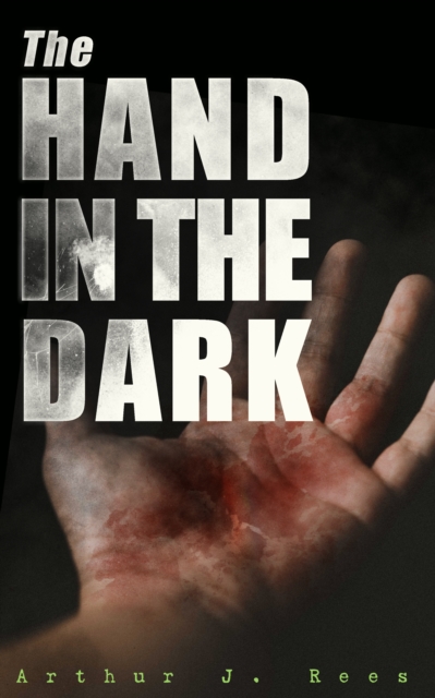 Hand in the Dark