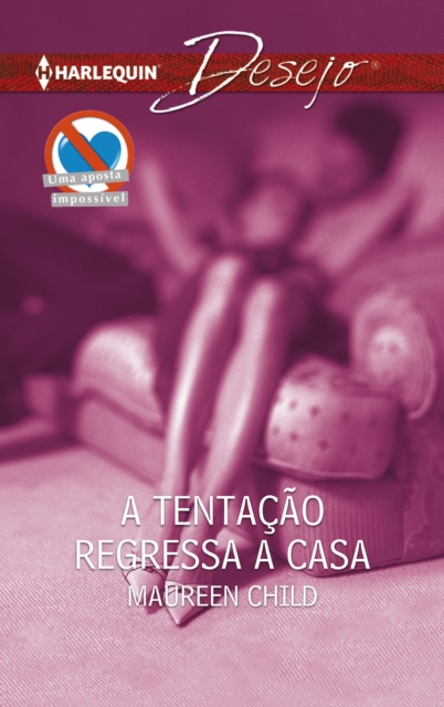 A tentação regressa a casa