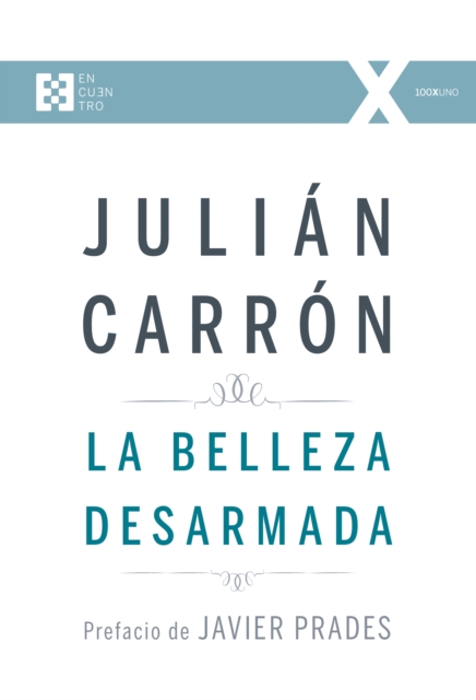 La belleza desarmada
