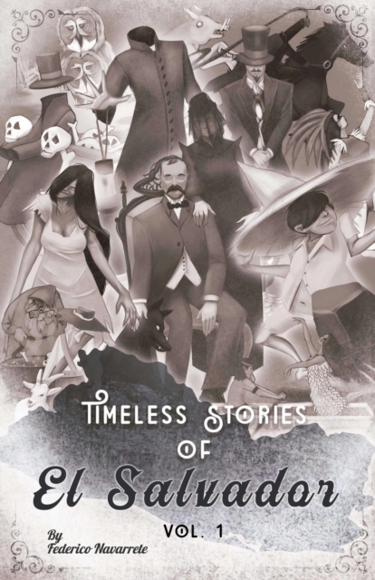 Timeless of Stories of El Salvador V1