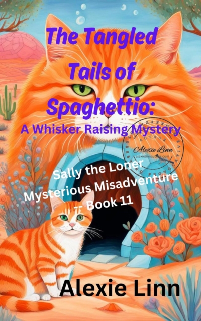 Tangled Tails of Spaghettio: A Whisker Raising Mystery