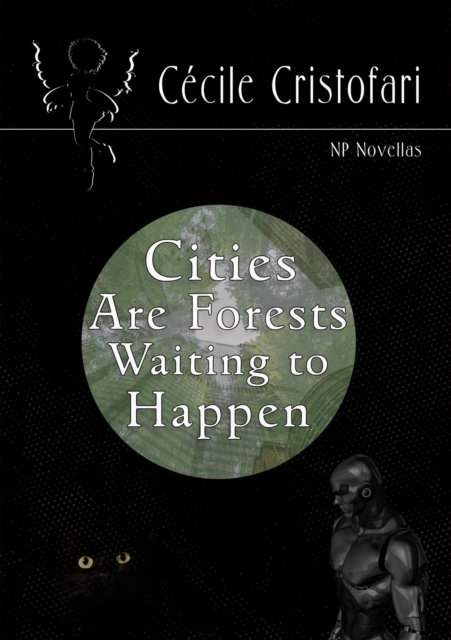 Cities Are Forests Waiting to Happen