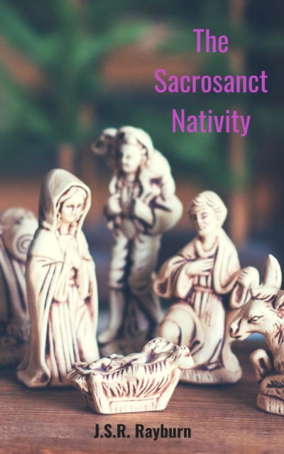 Sacrosanct Nativity