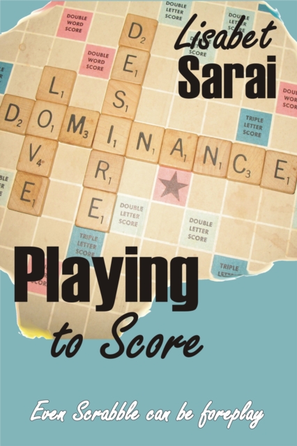 Playing to Score