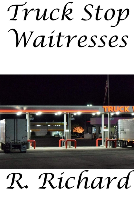 Truck Stop Waitresses