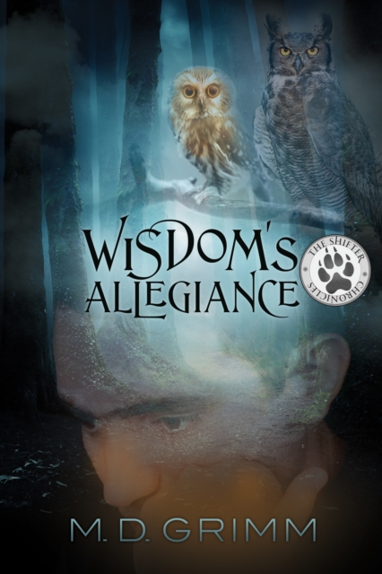Wisdom's Allegiance (The Shifter Chronicles 13)