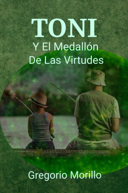 Toni Y El Medallon De LasVirtudes