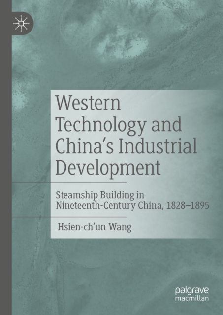 Western Technology and China's Industrial Development