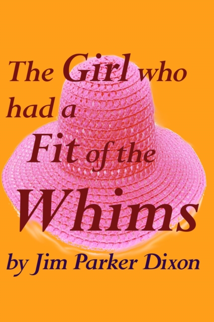Girl Who Had a Fit of the Whims