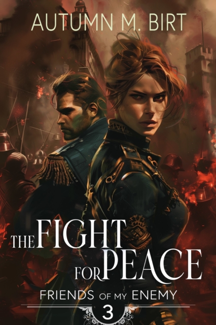 Fight for Peace: A Romantic Suspense Saga