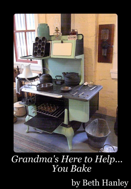Grandma's here to Help you Bake