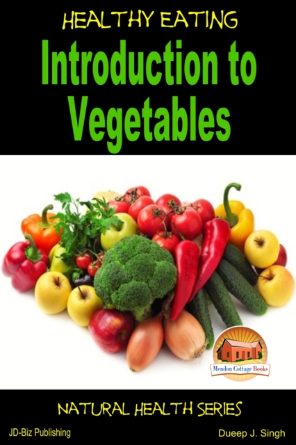 Healthy Eating: Introduction to Vegetables