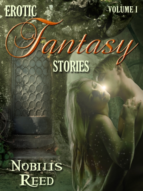 Erotic Fantasy Stories, Volume 1