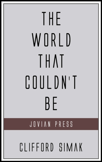 World That Couldn't Be