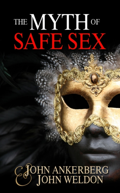 Myth of Safe Sex