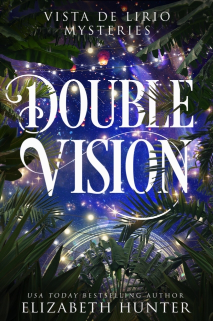 Double Vision: A Vista De Lirio Mystery