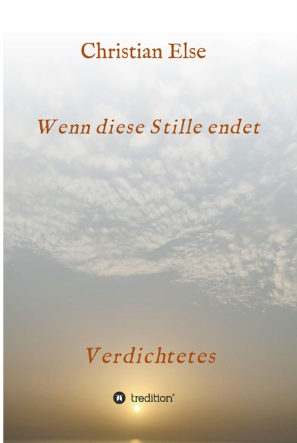 Wenn diese Stille endet