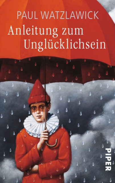 Anleitung zum Unglücklichsein