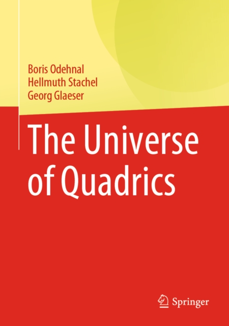 Universe of Quadrics