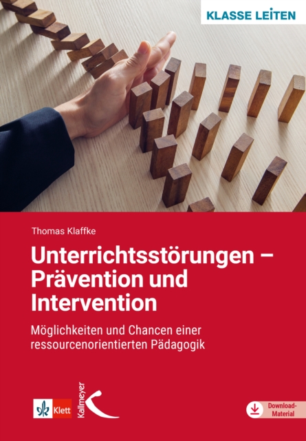 Unterrichtsstörungen – Prävention und Intervention