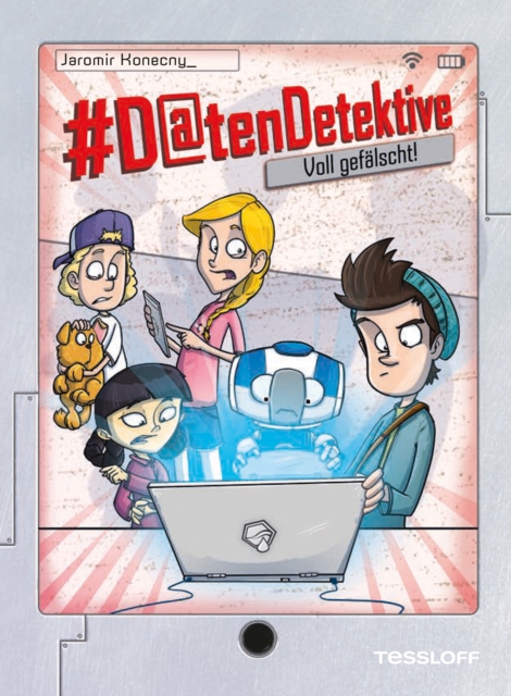 #Datendetektive. Band 2. Voll gefälscht!