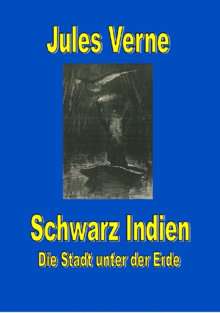 Schwarz Indien. Die Stadt unter der Erde