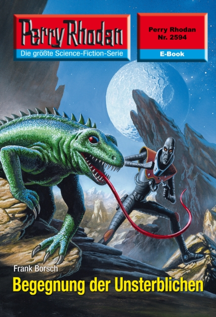 Perry Rhodan 2594: Begegnung der Unsterblichen