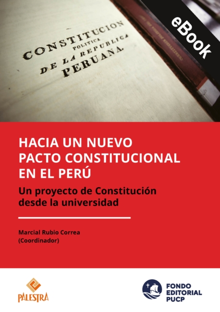 Hacia un nuevo pacto constitucional en el Perú