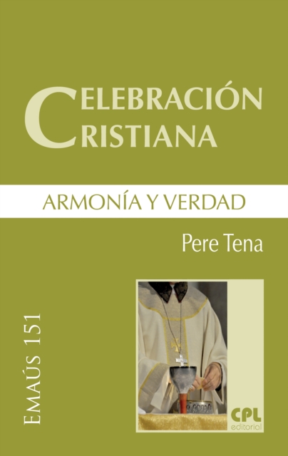 Celebración cristiana, armonía y verdad