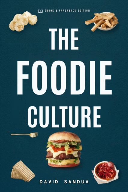 Foodie Culture
