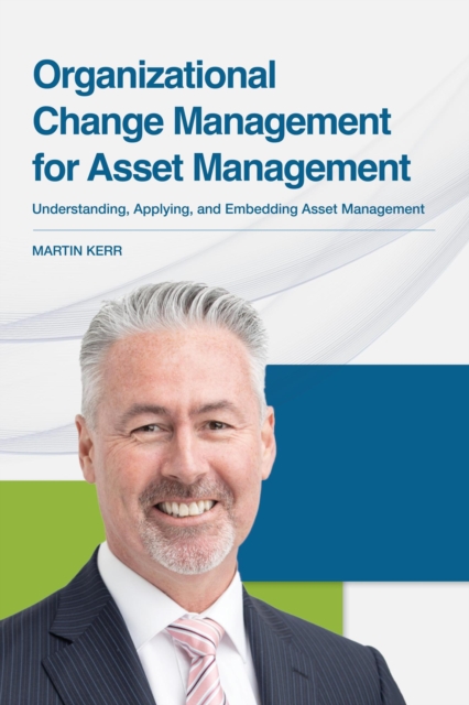 Organizational Change Management for Asset Management