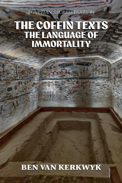 Coffin Texts, The Language of Immortality