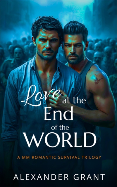 Love at the End of the World